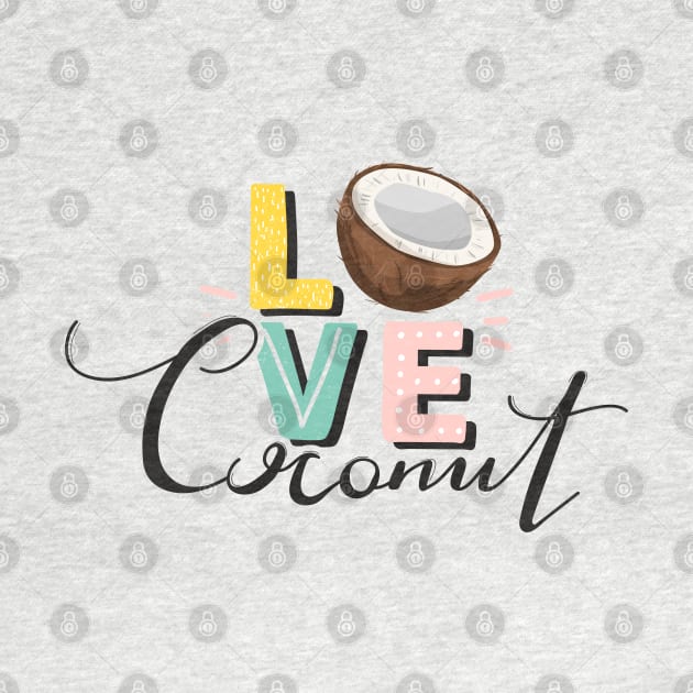 Love Coconut by TambuStore